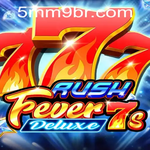 RushFever7sDeluxe: Mergulhe na Ação Intensa do Jogo com 5MM9